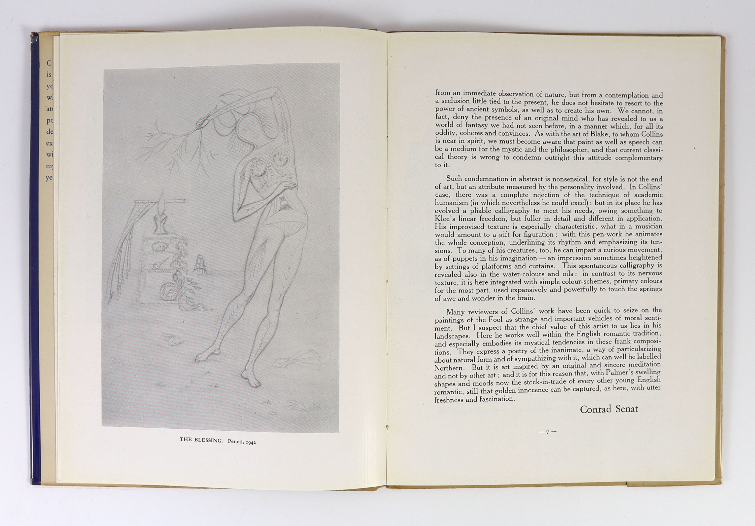 Collins, Cecil - Paintings and Drawings. 1st ed. Coloured frontis and 7 plates, 1 of which is coloured, plus numerous text illus. Original paper boards with title on upper and titled d/j. 4to. Counterpoint Publications,